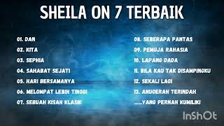 BEST PLAYLIST SHEILA ON 7  FULL ALBUM [upl. by Einapets]