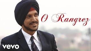 O Rangrez Video  Bhaag Milkha BhaagFarhan SonamShreya Ghoshal Javed Bashir [upl. by Hernardo]