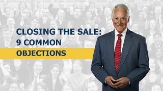 Closing the Sale 9 Common Objections [upl. by Nettirb832]