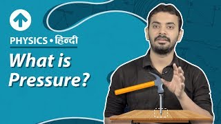 What is Pressure  Hindi  Physics [upl. by Keene]