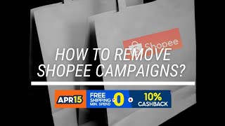 HOW TO REMOVE SHOPEE CAMPAIGNSVOUCHERSCASHBACK  SHOPEE VLOG  Peytligaya [upl. by Cruz]