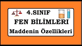 4Sınıf Maddenin ÖzellikleriFen Bilimleri Konu Anlatımı [upl. by Akihc]