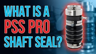 What Is The PSS PRO Shaft Seal [upl. by Dowell]